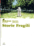 Storie Fragili, 001 - UNICO