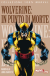 100% Marvel Wolverine In Punto Di Morte, 001 - UNICO