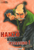Hanzo, 001