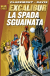 Marvel Gold Excalibur La Spada Sguainata, 001 - UNICO
