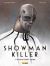 Showman Killer, 001