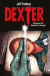 Dexter, 001 - UNICO
