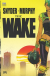 Wake The (2015), 002