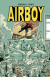 Airboy (Saldapress), 001 - UNICO