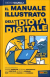 Manuale Illustrato Dell'idiota Digitale, 001 - UNICO