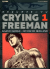 Crying Freeman (2018), 001