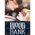Blood Bank, 002