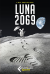 Luna 2069, 001 - UNICO