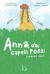 Anna Dai Capelli Rossi Graphic Novel, 001 - UNICO