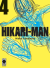 Hikari-Man, 004