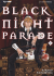 Black Night Parade, 003
