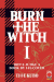 Burn The Witch, 001