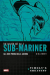 Sub-Mariner Di Bill Everett, 002