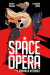 Space Opera, 003