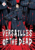 Versailles Of The Dead, 002