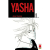 Yasha, 001