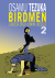 Birdmen, 002 l'ascesa degli uomini uccello
