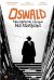 Regarding the Matter of Oswald's Body, OSWALD - IL PROBLEMA DEL CADAVERE DELL'ASSASSINO