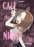 Call Of The Night, 013