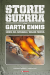 Storie Di Guerra Di Garth Ennis Le, 001