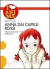I Love Anime Anna Dai Capelli Rossi, 001 - UNICO